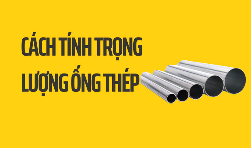 cong thuc tinh trong luong ong thep